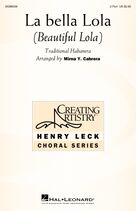 La Bella Lola (Beautiful Lola) (arr. Mirna Y. Cabrera)