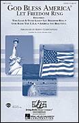 God Bless America (Let Freedom Ring) (Medley)