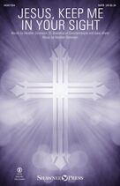 Jesus, Keep Me in Your Sight