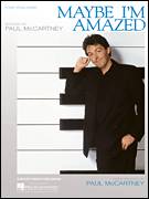 Maybe I'm Amazed