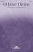 O Love Divine (COMPLETE)