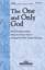 The One And Only God sheet music for choir (SATB: soprano, alto, tenor, bass)
