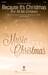 Because It's Christmas (For All the Children) (arr. Mac Huff)