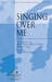 Singing Over Me