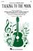 Talking To The Moon (arr. Cristi Cary Miller)