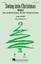 Swing Into Christmas (Medley) sheet music for choir (SATB: soprano, alto, tenor, bass)