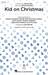 Kid On Christmas (arr. Mark Brymer) (complete set of parts)