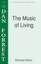 The Music Of Living sheet music for choir (SSAA: soprano, alto)