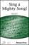 Sing A Mighty Song! sheet music for choir (3-Part Mixed)