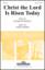 Christ The Lord Is Risen Today sheet music for choir (SAB: soprano, alto, bass)