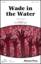 Wade In The Water (arr. Linda Twine and Joseph Joubert)