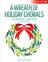 A Wreath Of Holiday Chorals (Collection)