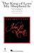 The King Of Love My Shepherd Is (arr. John Leavitt)