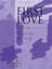 First Love (complete set of parts)
