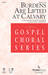Burdens Are Lifted At Calvary (complete set of parts)