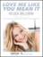 Love Me Like You Mean It sheet music for voice, piano or guitar