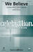 We Believe (arr. Heather Sorenson) (COMPLETE)