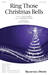 Ring Those Christmas Bells (Full Orchestration) (COMPLETE)
