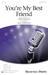 You're My Best Friend (arr. Paul Langford) (complete set of parts)