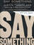 Say Something (feat. Chris Stapleton)