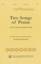 Two Songs Of Praise: L'dor Vador And Psalm 146 sheet music for choir (SATB: soprano, alto, tenor, bass)