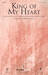King of My Heart (arr. Heather Sorenson) (COMPLETE)