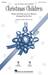 Christmas Children (from Scrooge) (arr. Mac Huff) (complete set of parts)