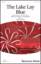 The Lake Lay Blue