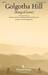 Golgotha Hill (King of Love) (arr. David Angerman) (COMPLETE)