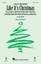 Like It's Christmas (arr. Mac Huff) sheet music for choir (SAB: soprano, alto, bass)