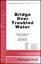 Bridge Over Troubled Water (arr. Mark Hayes) sheet music for choir (SATB: soprano, alto, tenor, bass)