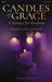 Candles Of Grace (A Service for Tenebrae) (COMPLETE)