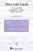Three Latin Carols (Collection)