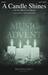 A Candle Shines (A Response For Advent Candle Lighting)