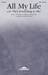 All My Life (with "He's Everything To Me") (arr. John Purifoy)