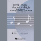 River Deep - Mountain High (arr. Kirby Shaw)