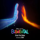 Steal The Show (from Elemental)