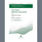 The Wall Breaks Asunder