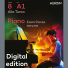Alla Turca (Grade 8, list A1, from the ABRSM Piano Syllabus 2025 & 2026)