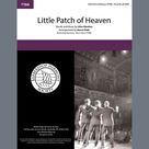Little Patch Of Heaven (arr. Aaron Dale)