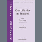 Our Life Has Its Seasons