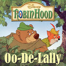 Oo-De-Lally (from Robin Hood)