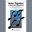 Better Together: A Pixar Pals Celebration! (arr. Mac Huff)