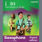 The Water is Wide (Grade 1, list B3, from the ABRSM Saxophone Syllabus from 2026)