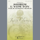 Shirim L'Yom Tov: Four Festive Songs