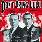 Don't Bring Lulu