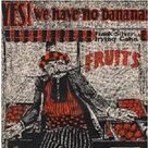Yes! We Have No Bananas