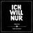 Ich Will Nur