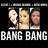 Bang Bang
