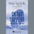 There You'll Be (from Pearl Harbor) (arr. Mac Huff) sheet music for choir (SSA: soprano, alto)